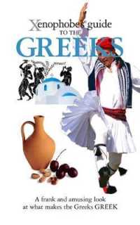 The Xenophobe's Guide to the Greeks (Xenophobe's Guides)
