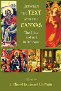 Between the Text and the Canvas : The Bible and Art in Dialogue