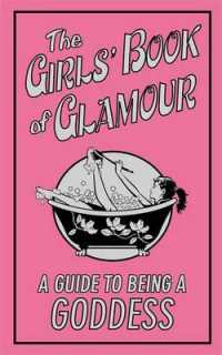Girls' Book of Glamour : A Guide to Being a Goddess -- Hardback