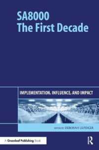SA8000: the First Decade : Implementation, Influence, and Impact