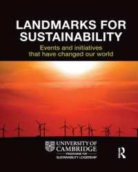 Landmarks for Sustainability : Events and Initiatives That Have Changed Our World