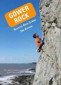 Gower Rock : Selected Rock Climbs （2ND）