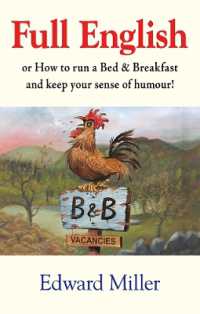 Full English : Or how to run a B & B and keep your sense of humour