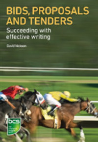 Bids， Proposals and Tenders : Succeeding with effective writing -- Paperback / softback