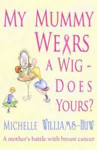 My Mummy Wears a Wig - Does Yours?