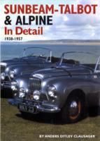 Sunbeam-Talbot & Alpine in Detail : 1938-1956 (In Detail)