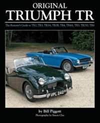 Original Triumph Tr : The Restorer's Guide to Tr2, Tr3, Tr3a, Tr3b, Tr4, Tr5, Tr250, TR6 (Original)