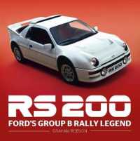 RS200 : Ford's Group B Rally Legend