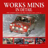 Works Minis in Detail : BMC & British Leyland works Mini competition entries, car-by-car