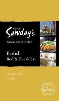 Alastair Sawday's Special Places to Stay : British Bed & Breakfast (Special Places to Stay British Bed and Breakfast) （20TH）