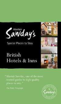 Alastair Sawday's Special Places to Stay British Hotels & Inns (Special Places to Stay British Hotels, Inns and Other Places) （17TH）