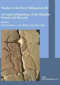 Thebes in the First Millennium BC : Art and Archaeology of the Kushite Period and Beyond (Ghp Egyptology)