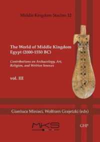 The World of the Middle Kingdom III (Middle Kingdom Studies)