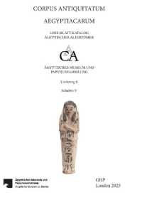 Schabtis Und Verwandte Figurinen Mit Den Beständen Der Berliner Antikensammlung, Des Museums Für Vor- Und Frühgeschichte Und Des Vorderasiatischen Museums : Dritte Zwischenzeit, Teil 3 (Corpus Antiquitatum Aegyptiacarum)