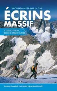 Mountaineering in the Ecrins Massif : Classic snow, rock & mixed climbs