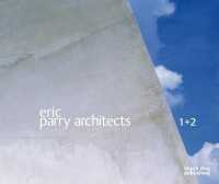 Eric Parry Architects: Volume 1 & 2 （2ND）