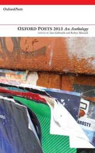 Oxford Poets 2013 : An Anthology (Oxford Poets)