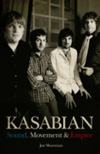 Kasabian : Sound, Movement and Empire -- Paperback / softback