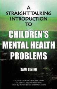 A Straight Talking Introduction to Children's Mental Health Problems (Straight Talking Introductions) （1ST）
