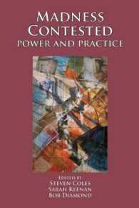 Madness Contested : Power and Practice