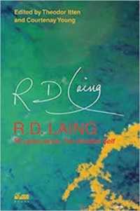R. D. Laing : 50 Years since the Divided Self （1ST）