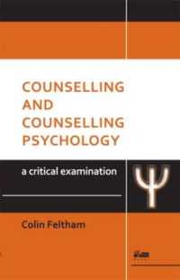 Counselling and Counselling Psychology: a Critical Examination (Critical Examination) （New）