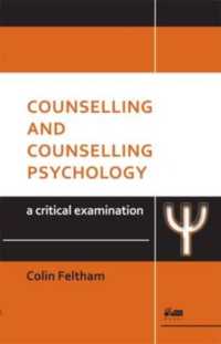 Counselling and Counselling Psychology: A Critical Examination (Critical Examination) （New）
