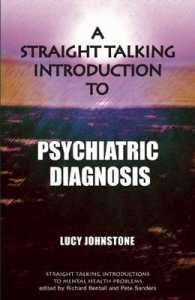 Straight Talking Introduction to Psychiatric Diagnosis (Straight Talking Introductions to Mental Health Problems)