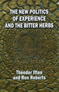 New Politics of Experience and the Bitter Herbs -- Paperback / softback