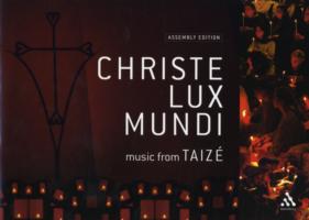 Christe Lux Mundi: Music from Taize （Assembly）