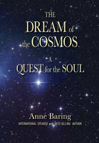 The Dream of the Cosmos : A Quest for the Soul （Revised）