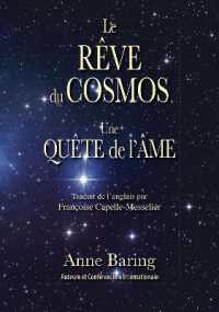 Le Reve du Cosmos : Une Quete de l'Ame