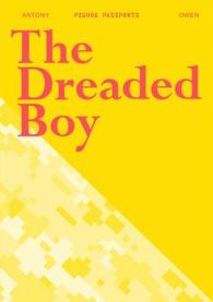 Dreaded Boy (Pighog Passport Series) -- Paperback / softback