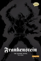 Frankenstein the Graphic Novel : Original Text （British English）