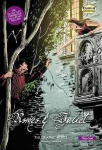 Romeo and Juliet the Graphic Novel : Plain Text （British English）