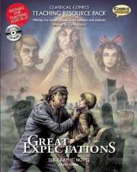 Classical Comics Study Guide: Great Expectations : Making the Classics Accessible for Teachers and Students （Spiral）