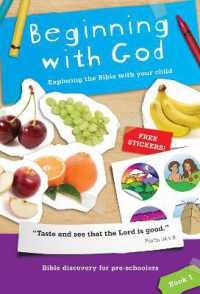 Beginning with God: Book 1 : Exploring the Bible with your child (Beginning with God)