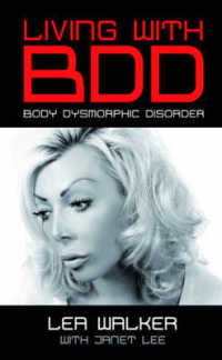 Living with Bdd -- Hardback
