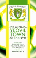 Official Yeovil Town Quiz Book -- Hardback