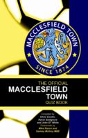 Official Macclesfield Town Quiz Book -- Hardback