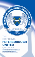 Official Peterborough United Quiz Book -- Hardback