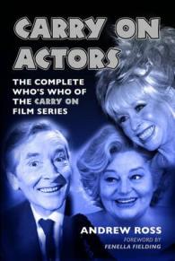 Carry on Actors : The Complete Who's Who of the Carry on Film Series