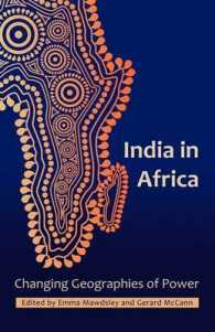 India in Africa : Changing Geographies of Power
