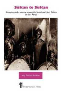 Sultan to Sultan : Adventures of a Woman among the Masai and Other Tribes of East Africa （Revised）