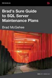 Brad's Sure Guide to SQL Server Maintenance Plans (Dba Handbooks)