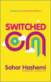 Switched on : You Have It in You, You Just Need to Switch It on