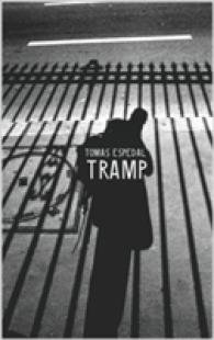 Tramp : Or the Art of Living a Wild and Poetic Life (Seagull World Literature)