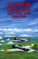 Japanese Naval Air Force Fighter Units and Their Aces, 1932-1945