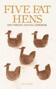 Five Fat Hens : The Chicken & Egg Cookbook