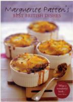 Marguerite Patten's Best British Dishes （Reprint）